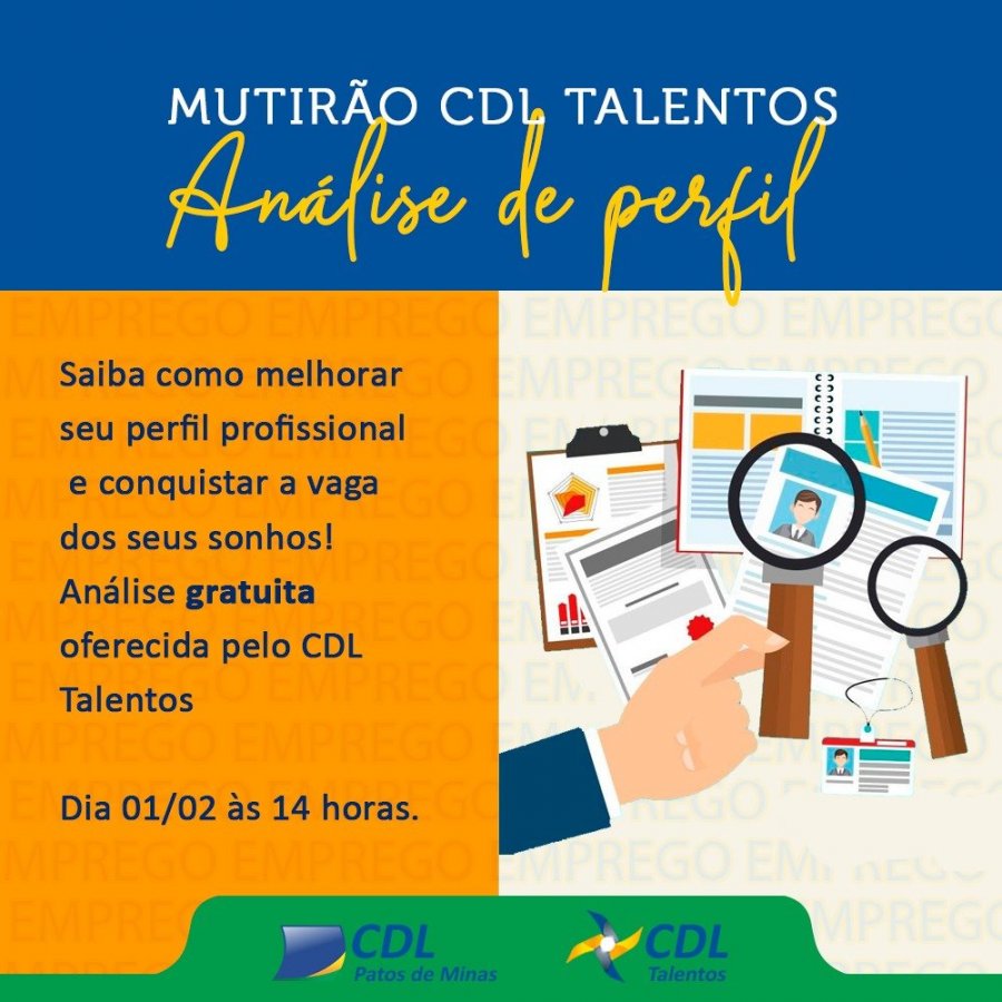 Saiba como melhorar seu perfil profissional, participe da Consultoria de Carreira CDL Talentos!