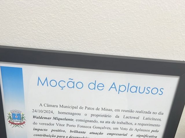 Lactowal Laticínios  recebe homenagem na Câmara Municipal de Patos de Minas