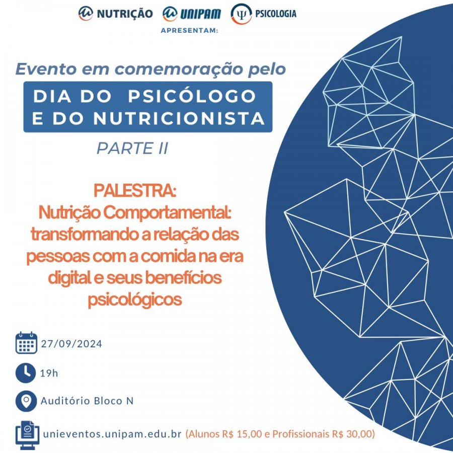 Cursos de Nutrição e Psicologia do UNIPAM realizam evento sobre nutrição comportamental