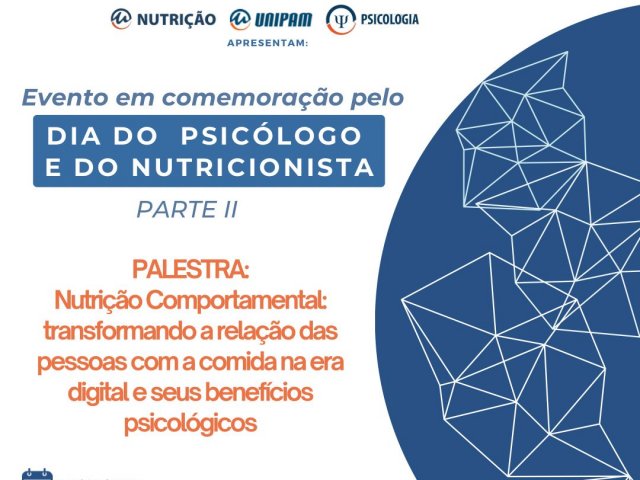 Cursos de Nutrição e Psicologia do UNIPAM realizam evento sobre nutrição comportamental