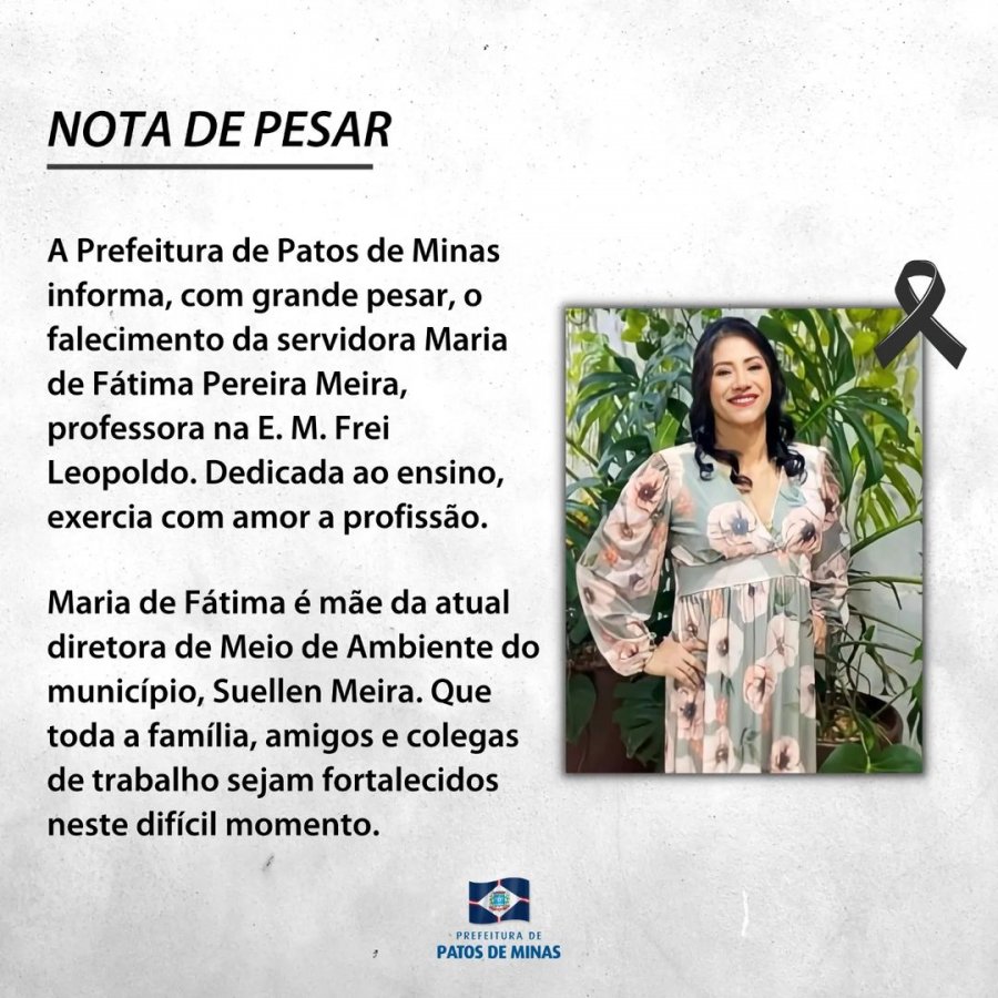 Nota de Pesar: Prefeitura de Patos de Minas lamenta o falecimento de Maria de Fátima Pereira Meira