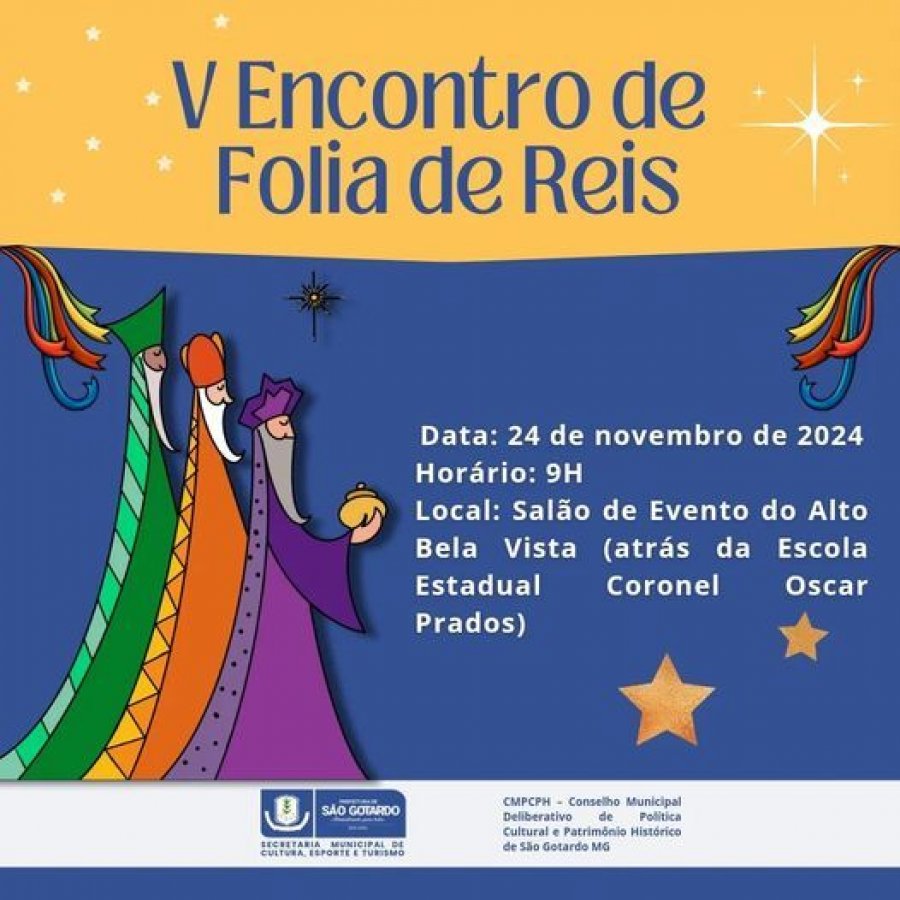 VEM AI O V ENCONTRO DE FOLIA DE REIS NA CIDADE DE SÃO GOTARDO